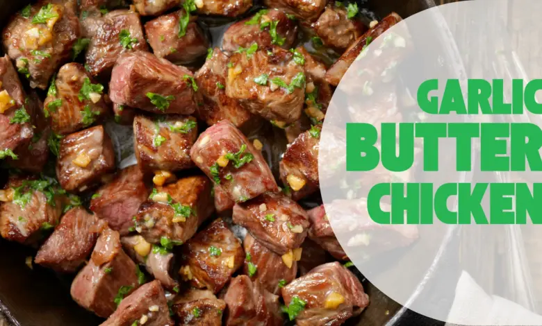 garlic butter chicken bites