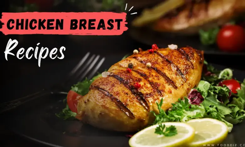 Chicken Breast Recipes