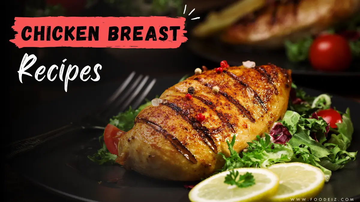 Chicken Breast Recipes