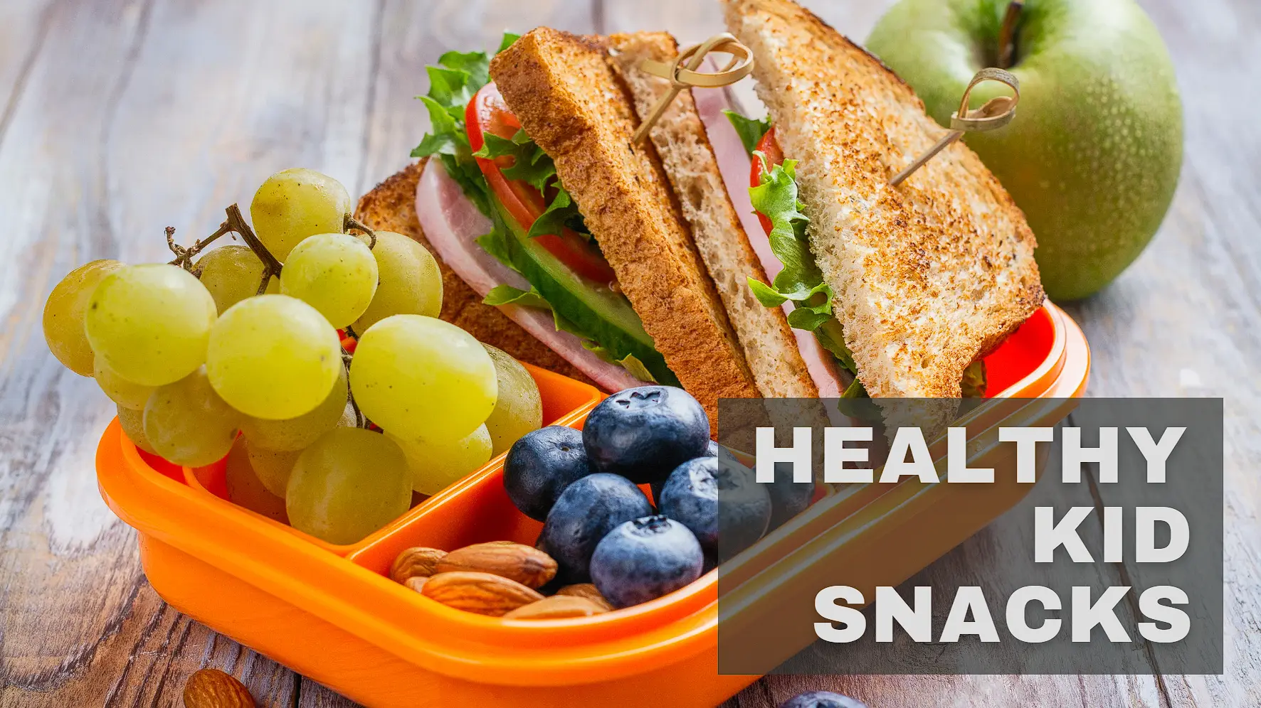 Healthy Kid Snacks