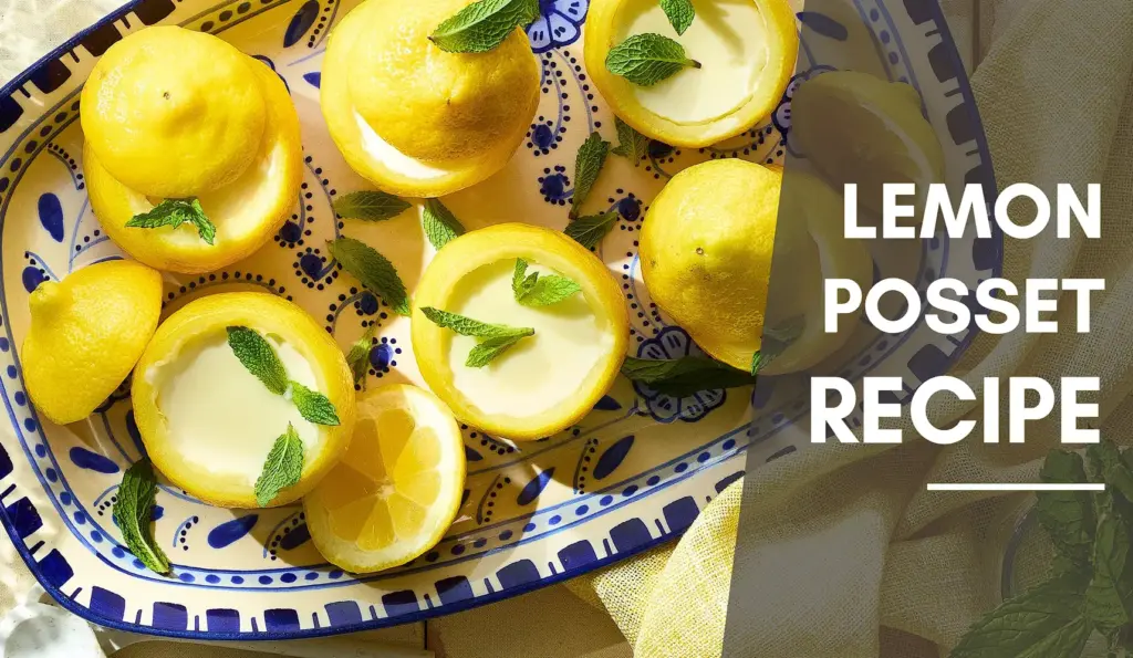 Lemon Posset Recipe