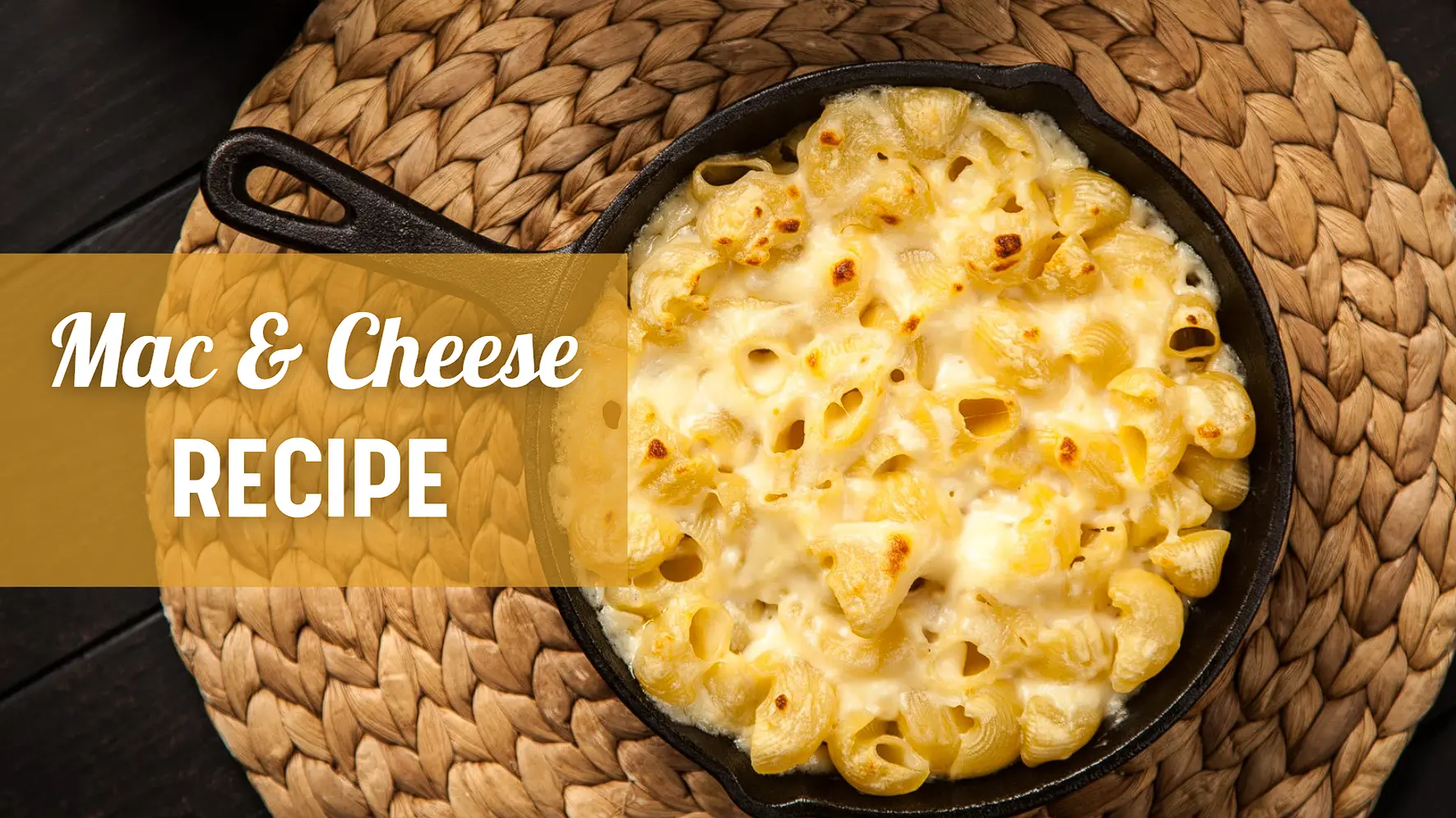 Mac and Cheese Recipe