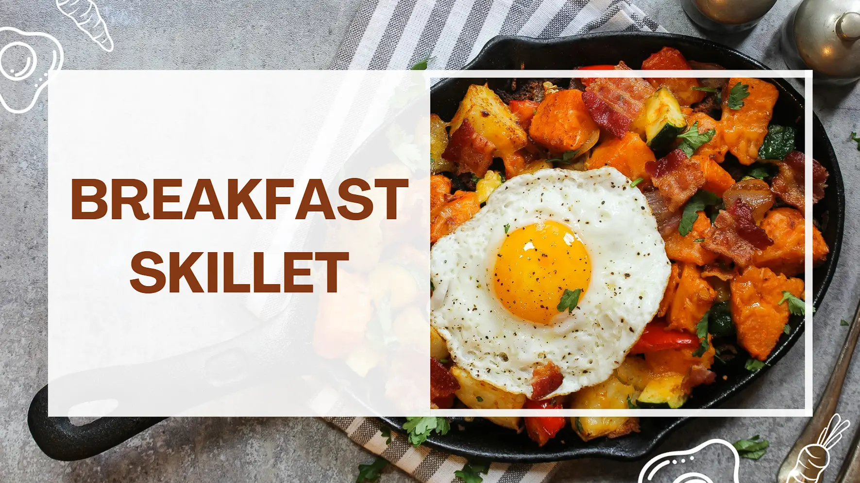 Breakfast Skillet
